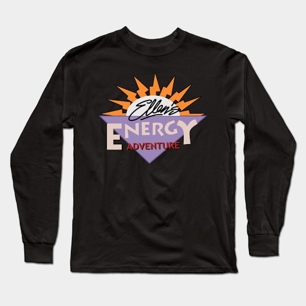 Ellen's Energy Adventure Long Sleeve T-Shirt by GrizzlyPeakApparel